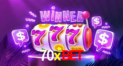 70xbet - cassino ao vivo